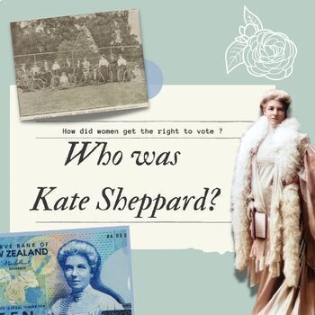 Preview of Kate Sheppard , how did women get the right to vote , New Zealand GOOGLE SLIDES 