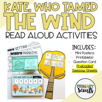 Preview of Kate Who Tamed the Wind interactive Read Aloud, Seesaw Activities