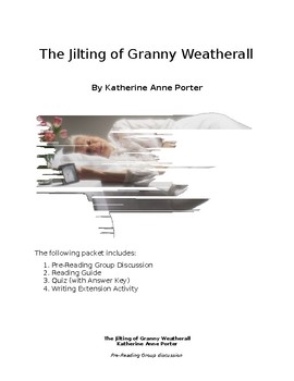 Preview of Katherine Porter - The Jilting of Granny Weatherall bundle