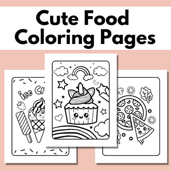 Kawaii Cute Food Coloring Pages | Fun Coloring Pages for Kids by Lily Cloud