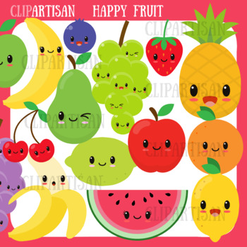 Happy Fruit Clip Art, Kawaii Fruit, Healthy Foods by ClipArtisan