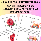 Kawaii Valentine's Day Card Templates | From Teacher or St