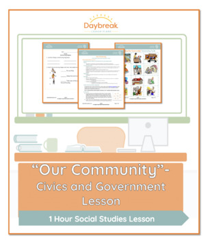 Preview of Kdg/1st Social Studies | Our Community: Civics and Government Lesson
