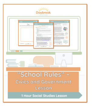 Preview of Kdg/1st Social Studies | School Rules: Civics and Government Lesson