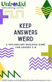 Keep Answers Weird Vocabulary Game