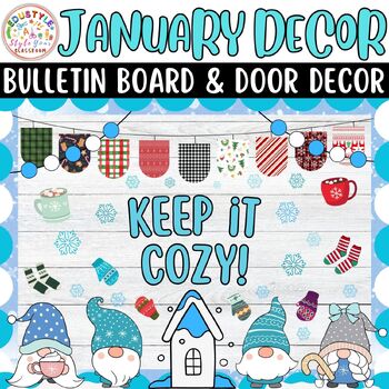 Preview of Keep It Cozy!: January And New Year Bulletin Boards And Door Decor Kits | Winter