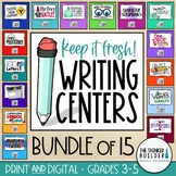 Keep It Fresh! Writing Centers BUNDLE (15 Writing Centers)