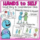 Keep My Hands to Myself - Social Story, Activities & Visuals for Behavior