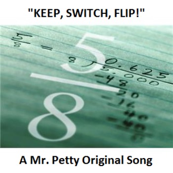 Preview of "Keep Switch Flip"  - A Dividing Fractions Song!