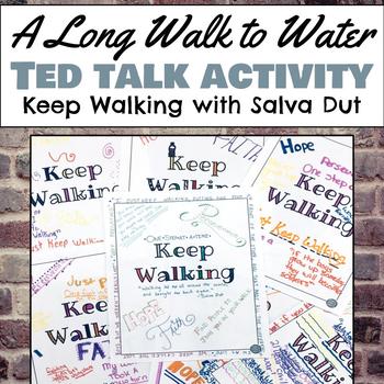 Preview of Keep Walking: A TED talk with Salva Dut, A Long Walk to Water Activity