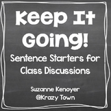 Sentence Starters for Class Discussion Accountable Talk