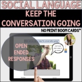 Keep the Conversation Going Topic Maintenance Speech Boom Cards ™
