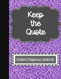 Keep the Quote Student Weekly Response Journal