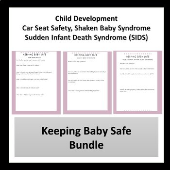 Preview of Keeping Baby Safe (Car Seat Safety, Shaken Baby Syndrome, SIDS) BUNDLE
