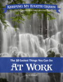 Keeping My Earth Green - At Work - Adult Series
