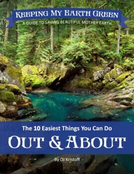 Preview of Keeping My Earth Green - Out & About - Adult Series