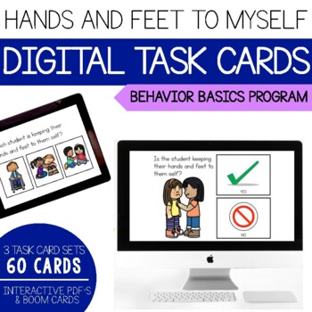 Preview of Keeping My Hands and Feet to Myself- Behavior Basics Digital Task Cards