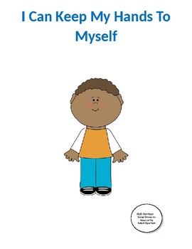 Preview of Keeping My Hands to Myself: A Social Story Book for Children with Autism