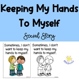 Keeping My Hands to Myself Social Story | Don't Touch Othe