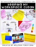 Keeping My Workspace Clean- Behavior Basics Program for Sp