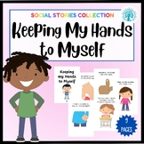 Keeping My hands To Myself Social Story
