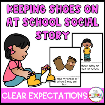 Preview of Keeping Shoes on at School Social Narrative