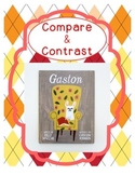 Kelly DiPucchio's Gaston Compare and Contrast Activity