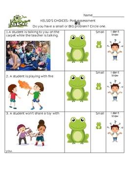 Preview of Kelsos choices pre/ post assessment small problem big problem