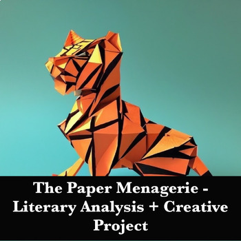 Preview of Ken Liu's The Paper Menagerie - Literary Analysis & Creative Project 3-Day Plan