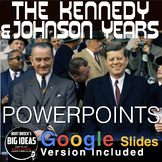 1960s Kennedy & Johnson Years PowerPoint / Google Slides +