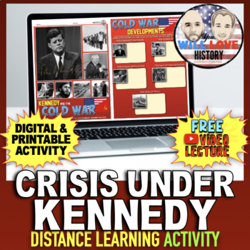 Preview of Kennedy | The Bay of Pigs and the Berlin Wall | Distance Learning Activity