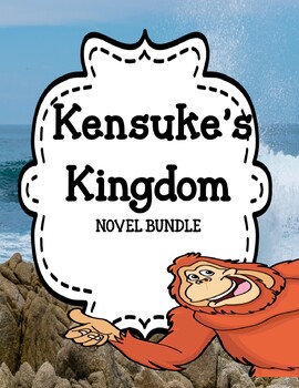 Preview of Kensuke's Kingdom - Novel Unit Bundle - Distance Learning