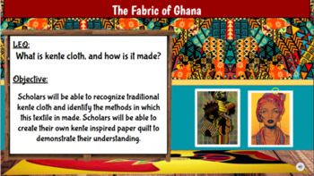 Preview of Kente Cloth - The History & The Process