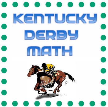 Preview of Kentucky Derby Math Fun
