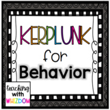 Kerplunk for Behavior
