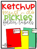 Ketchup, Must-do, Pickles Folder Labels