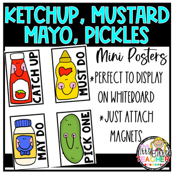 Preview of Ketchup, Mustard, Mayo, Pickle, Must Do May Do Mini Posters