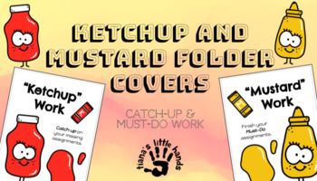 Preview of Ketchup and Mustard Folder Covers | Catch-Up and Must-Do Work