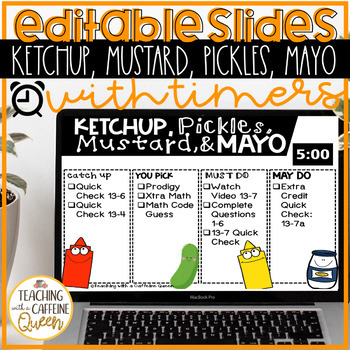 Ketchup and Pickles and Mustard EDITABLE slides with Timers and Folder Labels