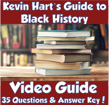 Preview of Kevin Hart's Guide to Black History Month *35 Questions & Answer Key* (NETFLIX)