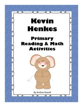 Preview of Kevin Henkes Reading & Math (First and Second Grade)