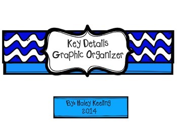 Preview of Key Details Graphic Organizer