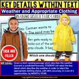 Key Details in Text Appropriate WEATHER and CLOTHING Task 