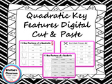 Key Features of a Quadratic Digital Cut and Paste Activity