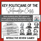 Key Politicians of the Sectionalism Crisis: Review Games 