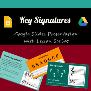 Preview of Key Signatures: Google Slides with Lesson Script