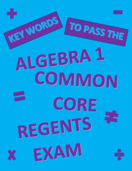 Preview of Key Words to Pass the Algebra 1 Common Core Regents Exam
