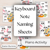 Keyboard Note Naming Worksheets - Easter Bunnies