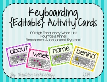 Preview of Keyboarding Activity Cards using F&P 100 High Frequency Words {Editable}