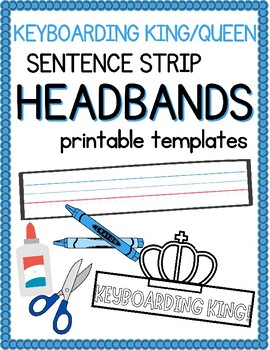 Preview of Keyboarding King & Queen Sentence Strip Headbands